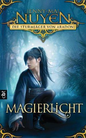 [Sturmjäger von Aradon 02] • Magierlicht
